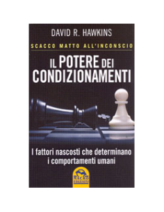 Il Potere dei Condizionamenti 