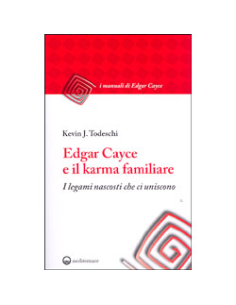 Edgar Cayce e il Karma Familiare 