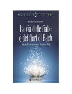 La Via delle Fiabe e dei Fiori di Bach