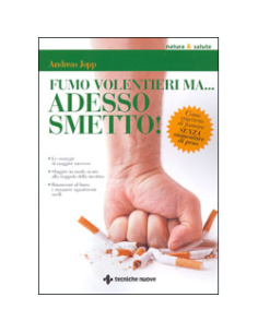Fumo Volentieri ma… Adesso Smetto!