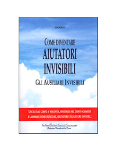 Come Diventare Aiutatori Invisibili 