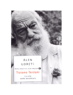 Tiziano Terzani: La Vita Come Avventura