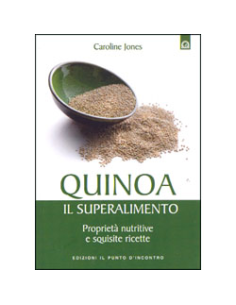 Quinoa, il Superalimento