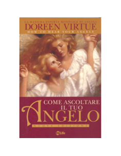 Come Ascoltare il tuo Angelo