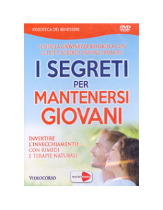 I Segreti per mantenersi Giovani 