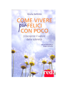 Come Vivere Più Felici con Poco