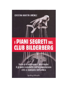 I Piani Segreti del Club Bilderberg