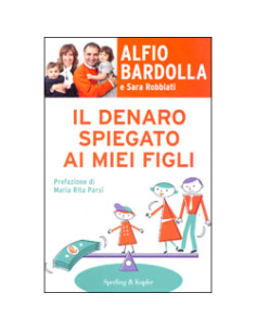 Il Denaro Spiegato ai Miei Figli