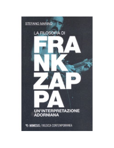 La Filosofia di Frank Zappa