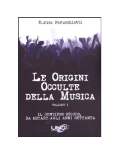 Le Origini Occulte della Musica - Vol.1