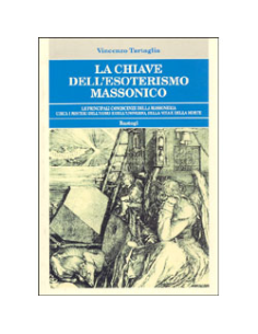 La  Chiave dell'Esoterismo Massonico
