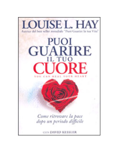 Puoi Guarire il Tuo Cuore
