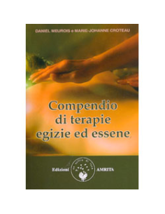 Compendio di Terapie Egizie ed Essene 