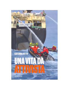Una Vita da Attivista