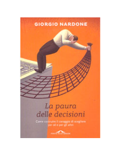 La Paura delle Decisioni