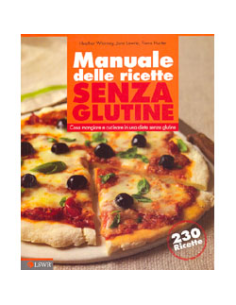Manuale delle Ricette Senza Glutine