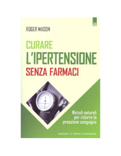 Curare L'Ipertensione Senza Farmaci