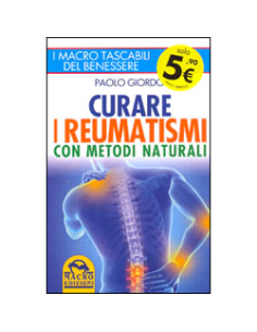 Curare i Reumatismi con Metodi Naturali