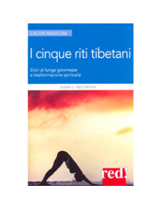 I Cinque Riti Tibetani