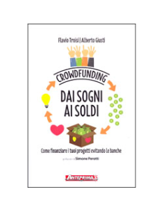 Crowdfunding - Dai Sogni ai Soldi