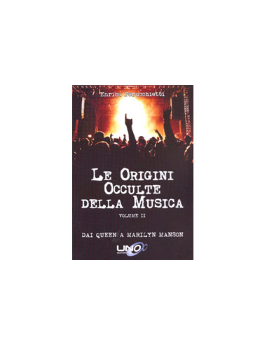 Le Origini Occulte Della Musica - Vol. 2