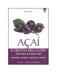 Açaí: Il Frutto Della Vita