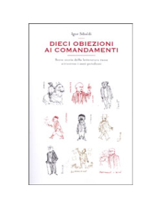 Dieci Obiezioni ai Comandamenti