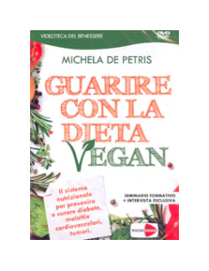 Guarire con la Dieta Vegan - Seminario formativo - DVD