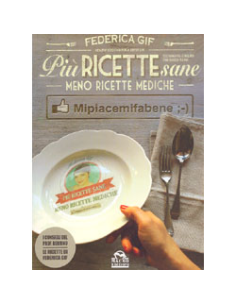 Più Ricette Sane Meno Ricette Mediche