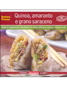 Quinoa, Amaranto e Grano Saraceno