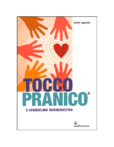 Tocco Pranico e Counseling Bionergetico