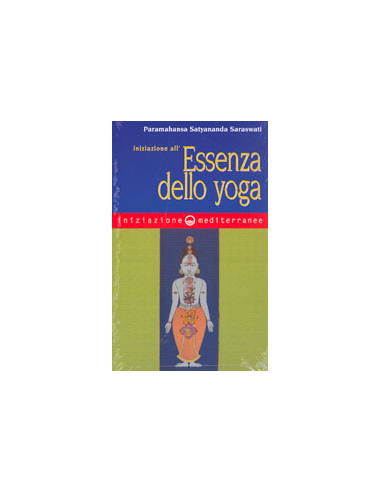Iniziazione all'Essenza dello Yoga