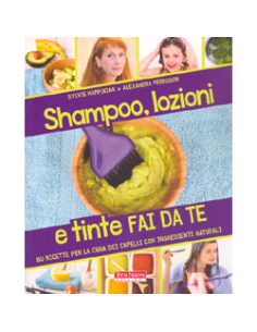 Shampoo, Lozioni e Tinte Fai da Te