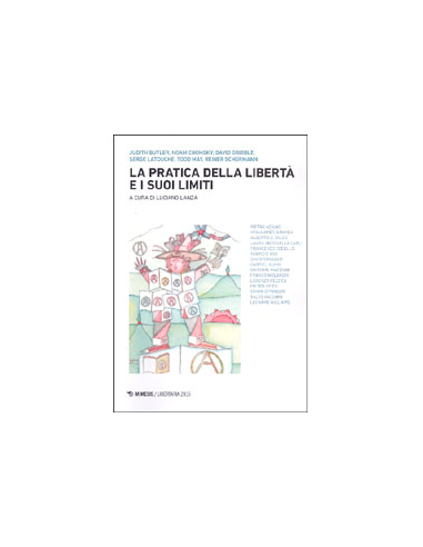 La Pratica della LIbertà e i suoi Limiti
