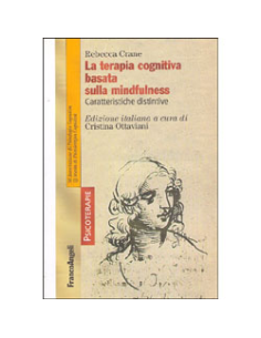 La Terapia Cognitiva Basata sulla Mindfulness. 
