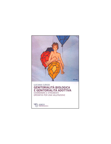 Genitorialità Biologica e Genitorialità Adottiva