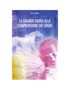 La Grande Guida alla Comprensione dei Sogni