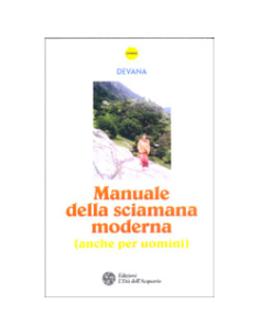 Manuale della Sciamana Moderna 