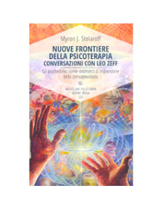 Nuove Frontiere della Psicoterapia - Conversazioni con Leo Zeff