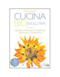 Manuale di Cucina Bio Evolutiva