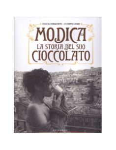 Modica. La storia del suo cioccolato