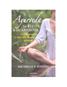 Ayurveda - La Ruota di Guarigione