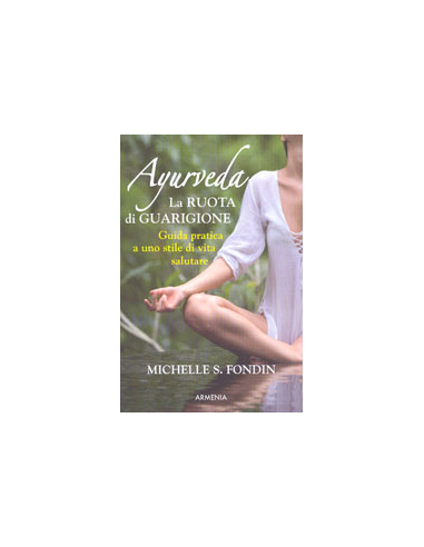 Ayurveda - La Ruota di Guarigione