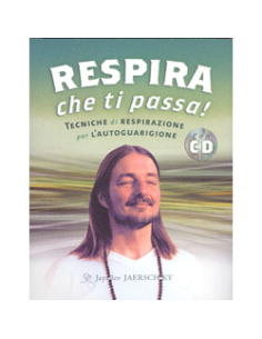 Respira Che Ti Passa! - Con CD Audio