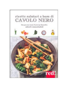 Ricette Salutari a Base di Cavolo Nero