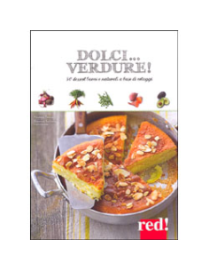 Dolci... Verdure!