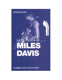 La Filosofia di Miles Davis 