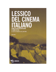 Lessico Del Cinema Italiano (Volume I)