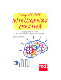 I Segreti dell'Intelligenza Creativa