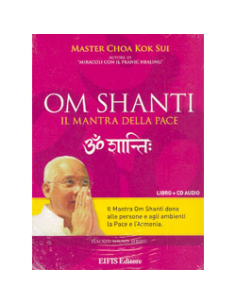 Om Shanti Il mantra della pace (Cd+ libro)